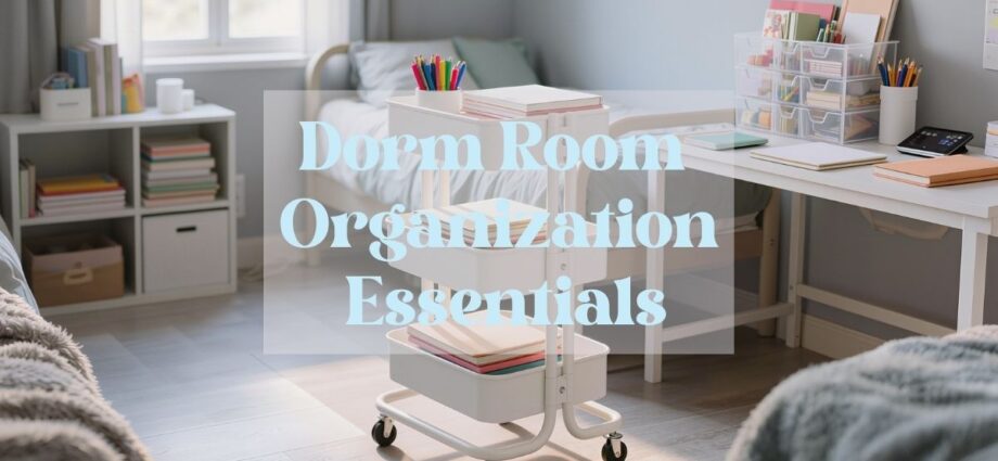 10 Amazon Dorm Room Organization Essentials That Actually Save Space 1 dorm room organization